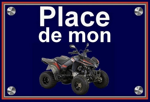 Plaque place mon quad - plaque,