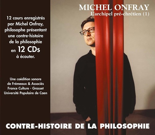 Michel onfray archipel - onfray, l'archipel