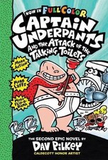 Captain Underpants and the Attack of the Talking Toilets: Color Edition (Capt...