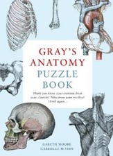 Gareth Moore Gabrielle M Finn Gray's Anatomy Puzzle Book (Poche)