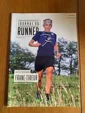 JOURNAL DU RUNNER #8 SEPTEMBRE 2019 SPÉCIAL UTMB MONT BLANC#XAVIER THÉVENARD