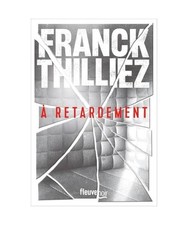 A Retardement: Thriller