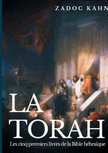 Zadoc kahn torah - la, (poche)