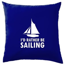 I'D Rather Être Voile - Coussin - Voile Marin Bateau Plaisance Yacht Dériveur