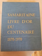 LIVRE D'OR DU CENTENAIRE DE LA