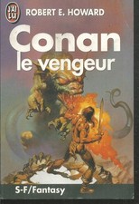 Conan le vengeur .Robert E. HOWARD.  J'ai Lu  X3