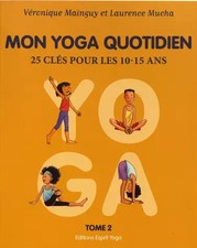 Mon Yoga Quotidien - Tome 2