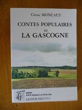 CONTES POPULAIRES de la GASCOGNE  par Cénac Moncaut