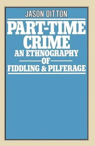 Part time crime - part-time, an