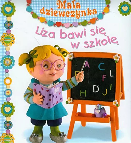 Liza bawi sie - w, szkole.
