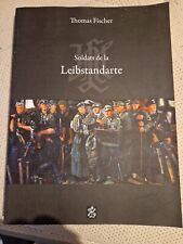 LES SOLDATS DE LA LEIBSTANDARTE EDITION DE L'HOMME LIBRE WW2 WAFFEN SS HEIMDAL