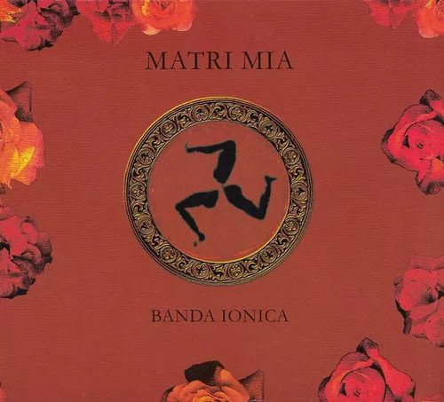 Matri mia banda ionica - matri, mia,