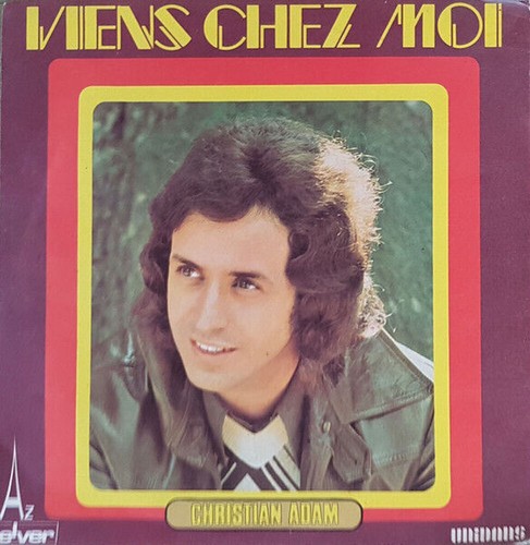 Viens chez moi - chez, christian