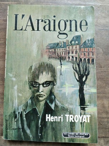 Henri troyat araigne - henri, l'araigne/