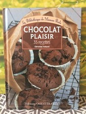 Livre cuisine " Chocolat plaisir, 35 recettes " de Christine Achard