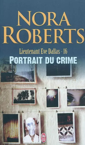 Lieutenant eve dallas tome - lieutenant, 16