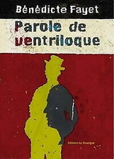 Parole de ventriloque -