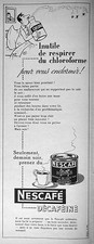 PUBLICITÉ DE PRESSE 1954 NESCAFÉ DÉCAFÉINÉ INUTILE DE RESPIRER DU CHLOROFORME