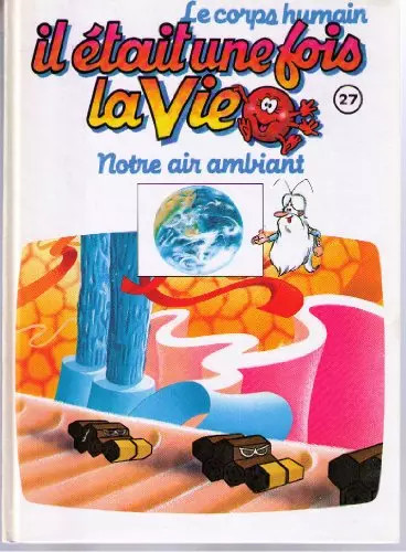 était une fois vie - une, 27