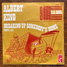 ALBERT KING - Breaking up somebody's home Parts 1 & 2 - Vinyle 45T / 7" - 1970's