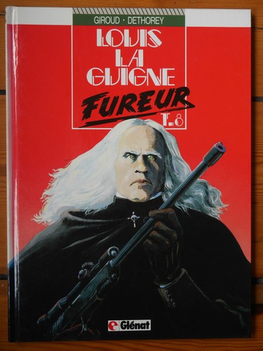 Louis guigne fureur - la, t8