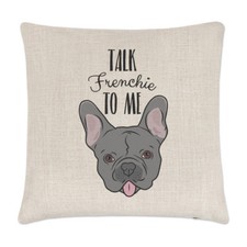 Talk Frenchie To Me Bouledogue Français Coussin Lin Housse - Drôle Chien Chiot