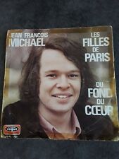 VINYL 45T JEAN FRANCOIS MICHAEL " LES FILLES DE PARIS, DU FOND DU .." 1970 VOGUE