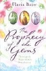 The Prophecy of the Gems: Three Girls, Three Stones, One Destiny, Bujor, Flavia,