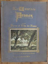 Au Coeur de la France. Paris et l'Île de France. 1936, Paul Duval éditeur   BE