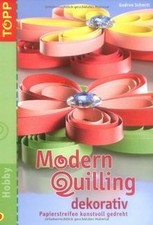 Modern Quilling dekorativ