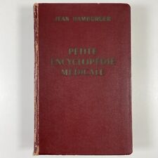 Petite Encyclopédie Médicale- Guide de Pratique Médicale - Hamburger Jean, 1950
