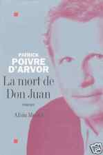 Livre : La Mort de Don Juan. Patrick Poivre d'Arvor - PPDA