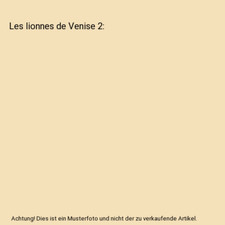 Les lionnes de Venise 2, Calmel, Mireille