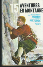 15 AVENTURES EN MONTAGNE