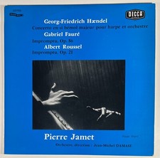 Pierre Jamet - Haendel, Fauré, Roussel LP 33 rpm 25cm 10" DECCA 115.932 (harpe)