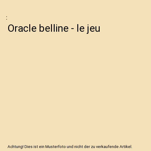 Oracle belline le jeu - oracle,