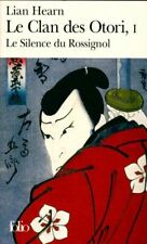 Le clan des Otori Tome I : Le silence... - Lian Hearn - V1280558