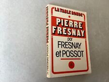 Pierre Fresnay par P.Fresnay et Possot.La table ronde.