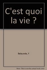 C'est quoi la vie ?, Y