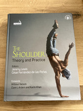 The Shoulder, Theory and Practice
