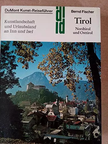 Tirol nordtirol und osttirol - nordtirol,