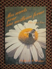 MES SECRETS POUR UNE MEILLEURE