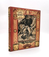 Livre ancien illustré Les Mammifères EO 1884 Carl Vogt reliure Engel
