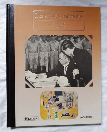 Les années mémoires 1945 - les, ed