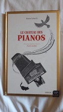 Livre + CD "LE CHATEAU DES PIANOS" un conte musical dit par Pierre Arditi