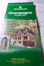 Guide vert Michelin : Champagne, Ardennes, 3eme édition 1995