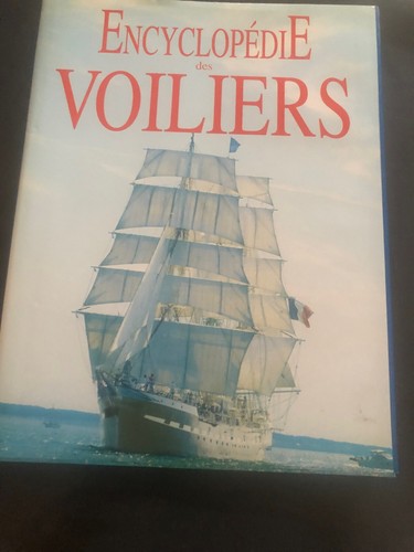 Encyclopédie des voiliers - encyclopÉdie,