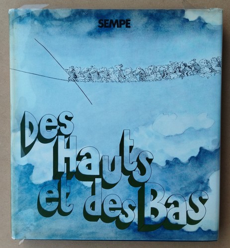 Sempé des hauts et - ,