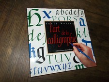 L'art de la calligraphie - Annie Moring - Bibliothèque de l'image - Art