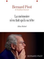La mémoire n'en fait qu'à sa tête - Bernard Pivot - V2134154